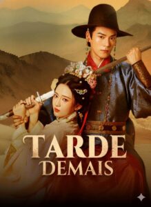 TARDE DEMAIS