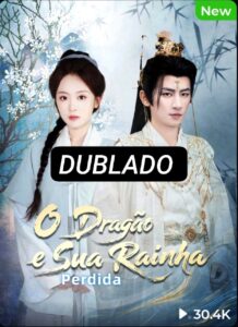 O DRAGÃO E SUA RAINHA PERDIDA DUBLADO