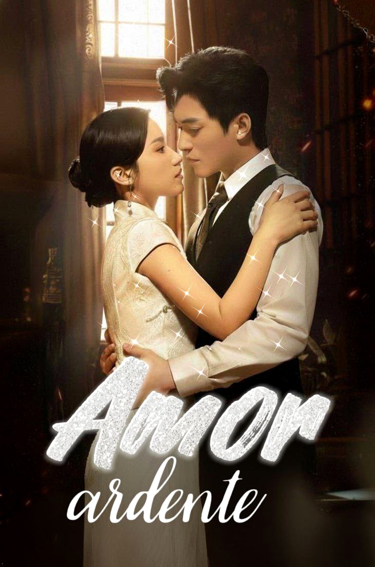 AMOR ARDENTE “Love In Flames of War”.