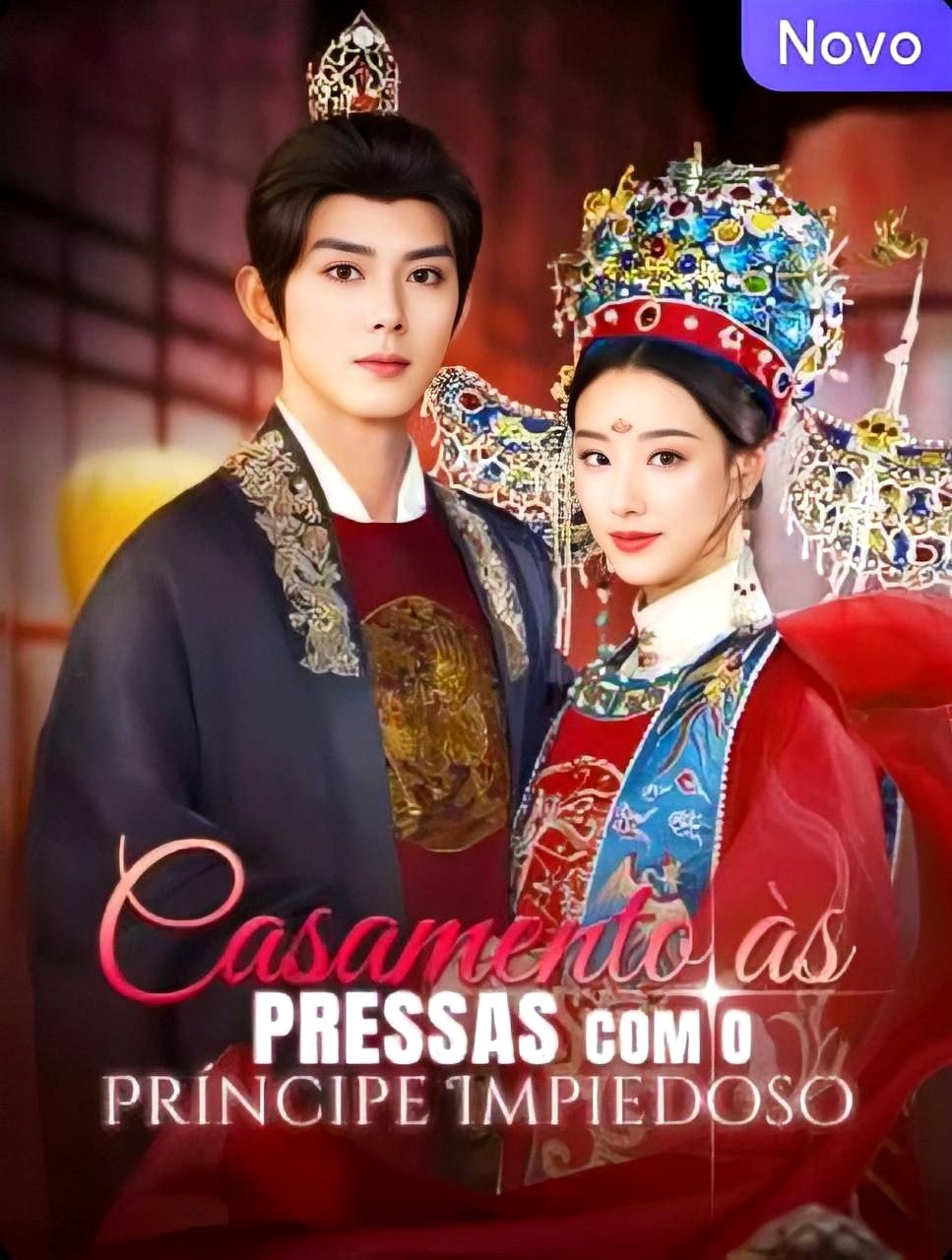 CASAMENTO ÀS PRESSAS COM O PRÍNCIPE IMPIEDOSO