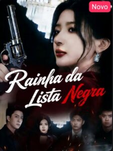 RAINHA DA LISTA NEGRA