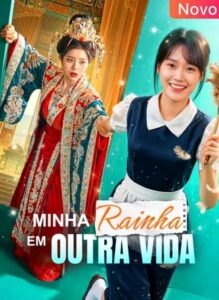 MINHA RAINHA EM OUTRA VIDA