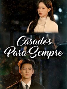 CASADOS PARA SEMPRE FOREVER AND FURTHER