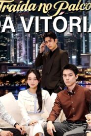 TRAÍDA NO PALCO DA VITÓRIA