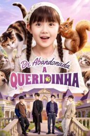 DE ABANDONADA A QUERIDINHA