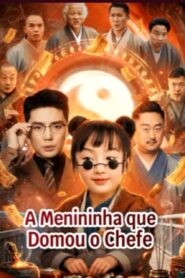 A MENININHA QUE DOMOU O CHEFE