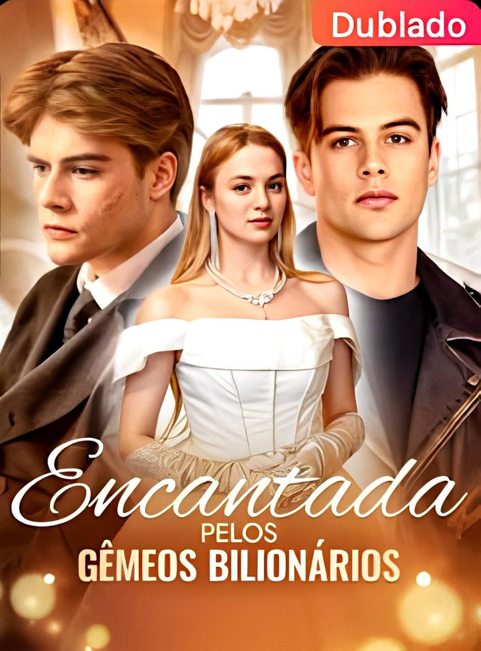 ENCANTADA PELOS GÊMEOS BILIONÁRIOS