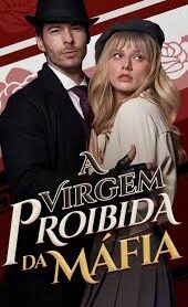 A VIRGEM PROIBIDA DA MAFIA