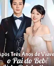 APÓS TRÊS ANOS DE VIUVEZ, O PAI DO BEBÊ VEIO REIVINDICAR