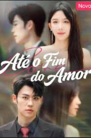 ATÉ O FIM DO AMOR
