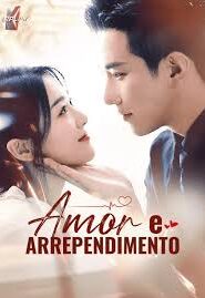 Amor e Arrependimento