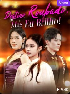 DESTINO ROUBADO, MAS EU BRILHO