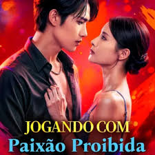 JOGANDO COM PAIXÃO PROIBIDA