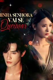 Minha senhora vai se queimar