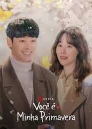 QUANDO VOCÊ CHEGOU ERA PRIMAVERA