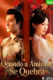 QUANDO A AMIZADE DE QUEBRA