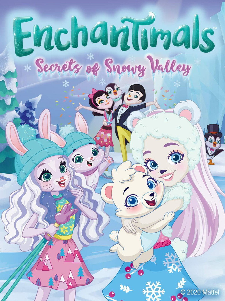 Enchantimals: Os Segredos do Vale Nevado