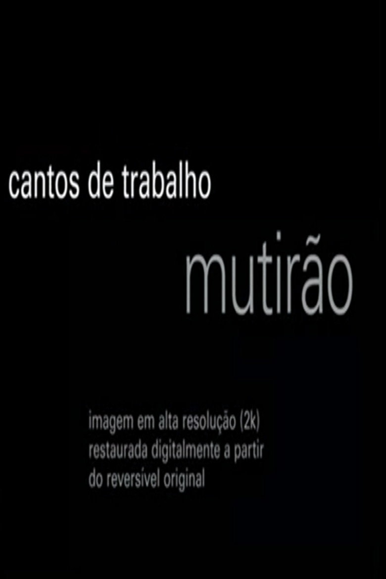 Cantos de Trabalho - Mutirão